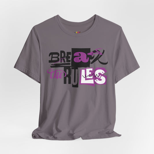 Break The Rules T-Shirt