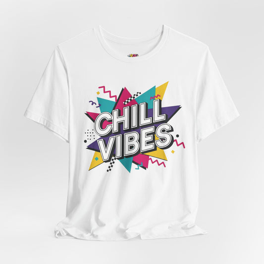Chill Vibes T-Shirt