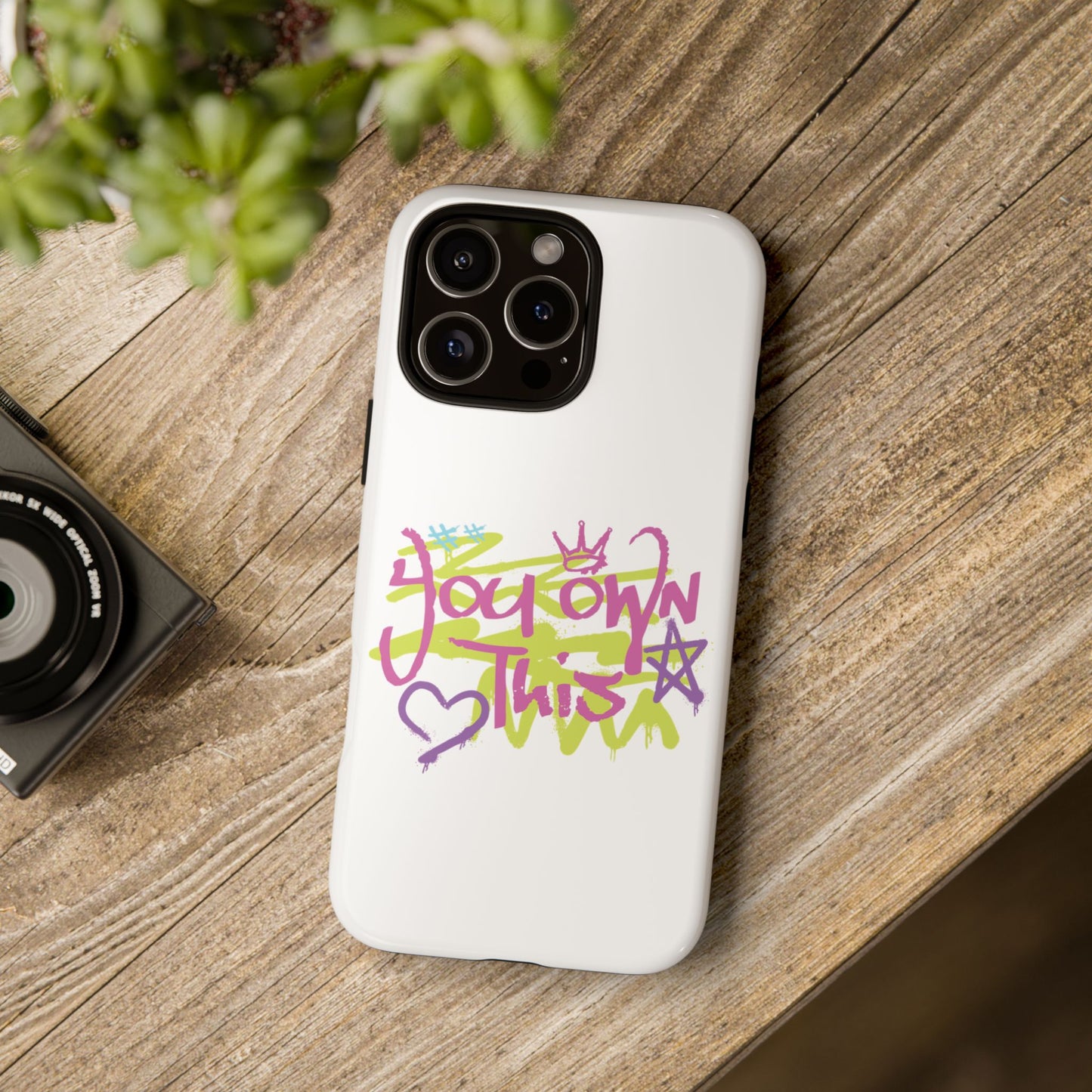 You Own This White Tough Phone Case