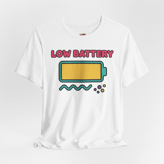 Low Battery T-Shirt