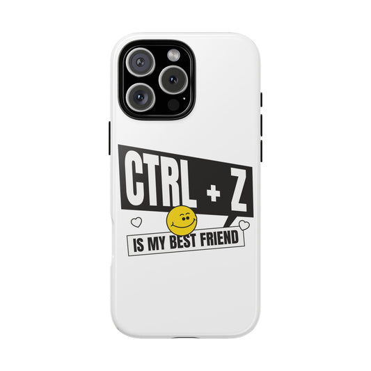 Control Z is My Best Friend White Tough Phone Case