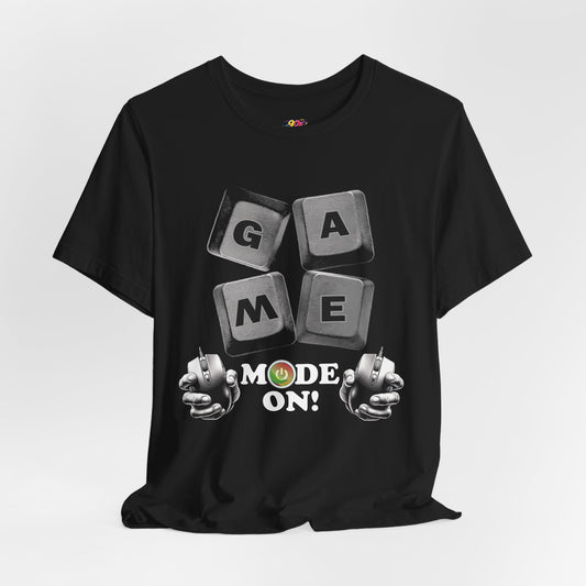 Game Mode On! T-Shirt