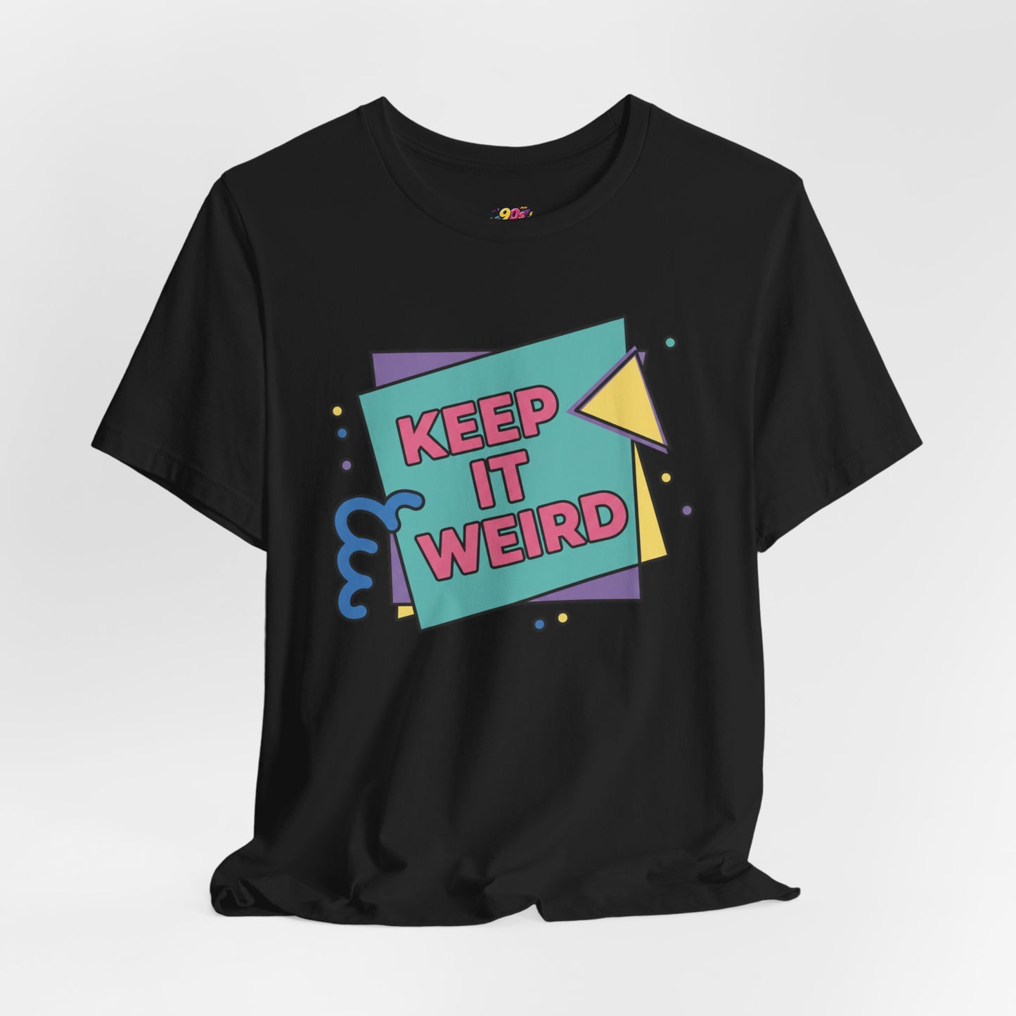 Keep It Weird T-Shirt