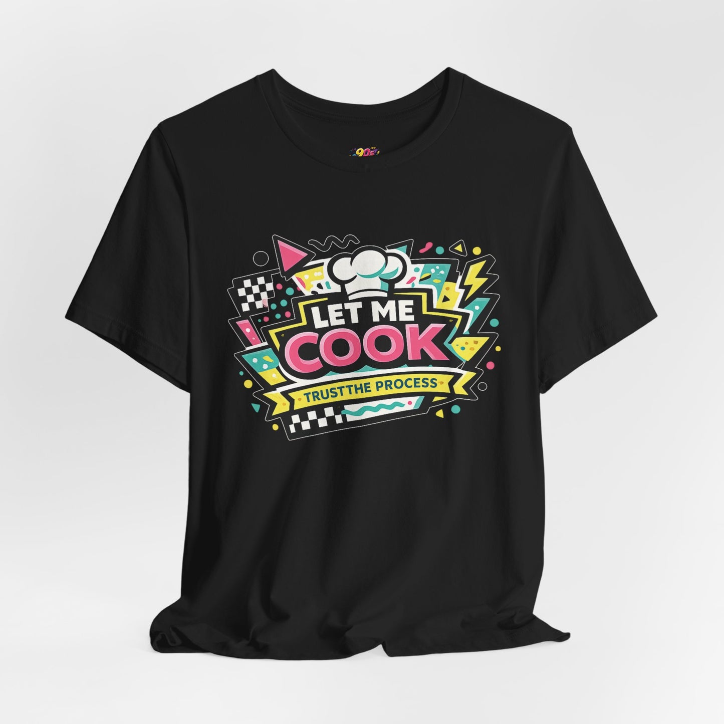 Let Me Cook T-Shirt