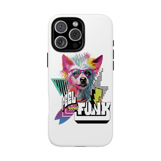 Feel the Funk White Tough Phone Case