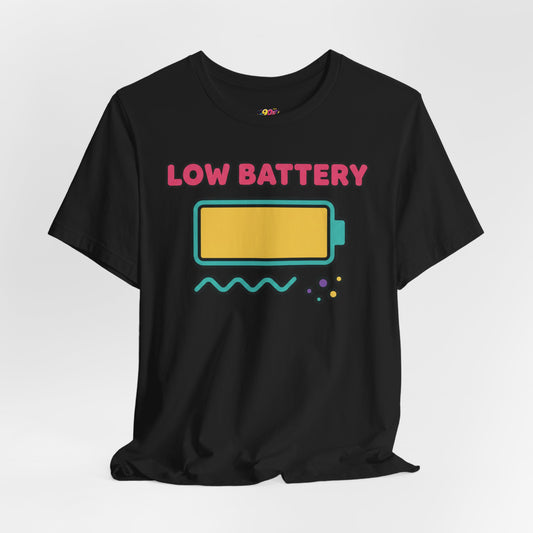 Low Battery T-Shirt