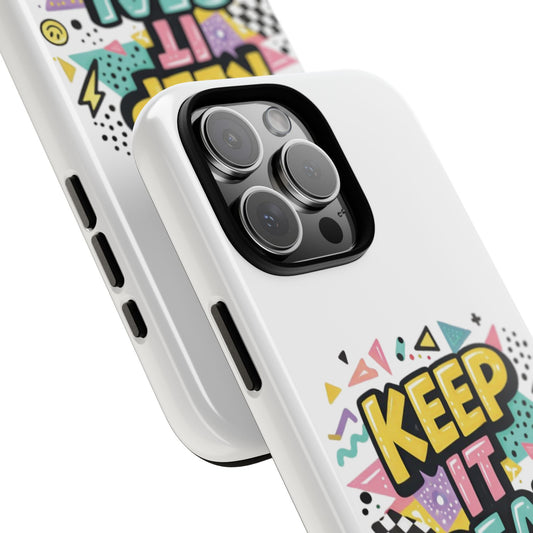 Keep it Real White Tough Phone Case