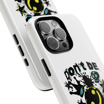 Don't be Ridiculous White Tough Phone Case
