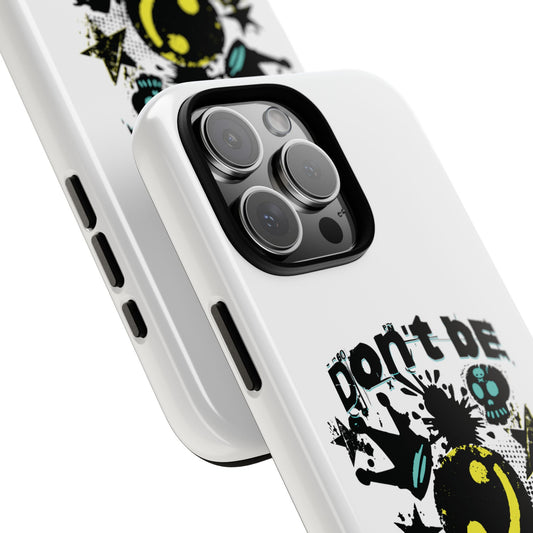 Don't be Ridiculous White Tough Phone Case