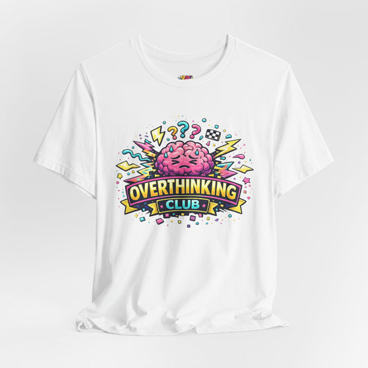 Overthinking Club T-Shirt
