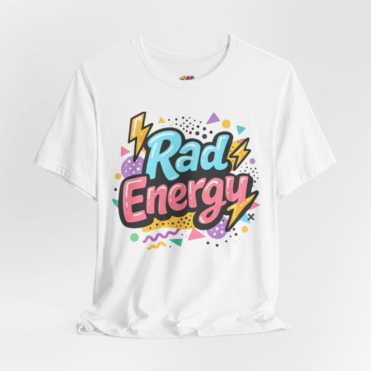 Rad Energy T-Shirt