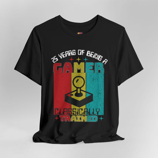 25 Yrs of Being a Gamer T-Shirt